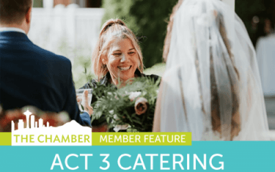 Member Feature: ACT 3 Catering