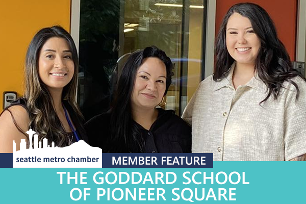 Member Feature: The Goddard School of Pioneer Square