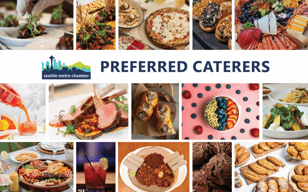 Member Spotlight: Seattle Metro Chamber Preferred Caterers