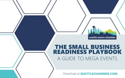 Seattle Metro Chamber Releases Small Business Readiness Playbook for Mega Events