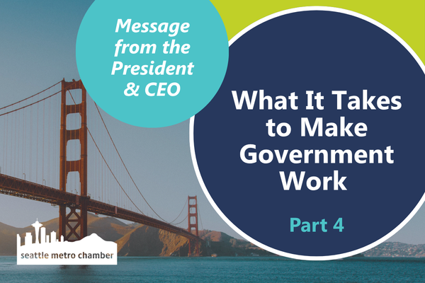 What It Takes To Make Government Work – Part 4: The Solutions We Choose Not to See